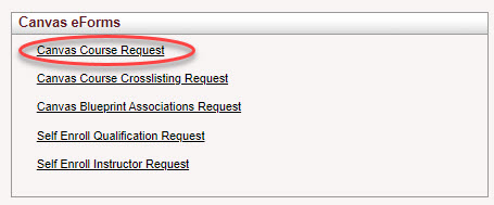 Select Canvas Course Request on the eform page