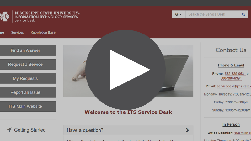 Getting Started Video for the Service Desk